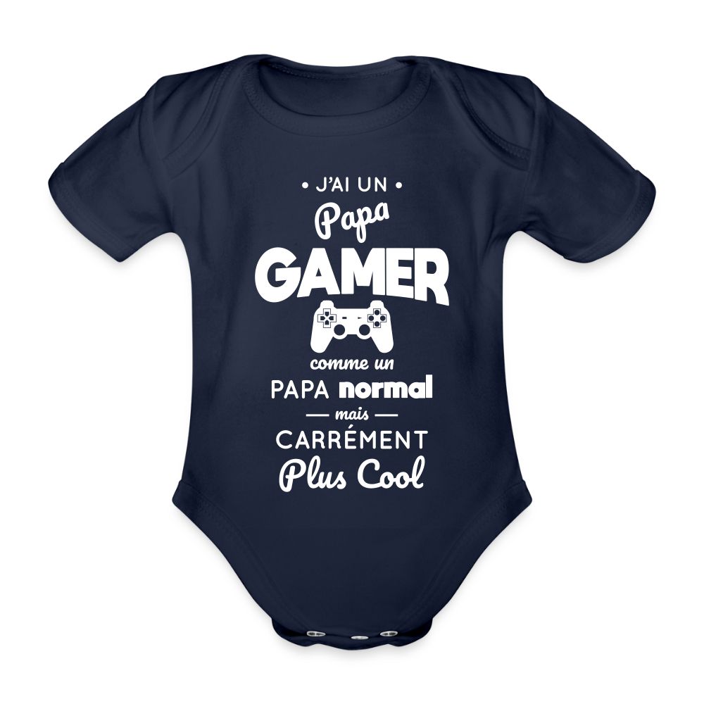 Body Bébé bio manches courtes - J'ai un papa gamer - marine foncé