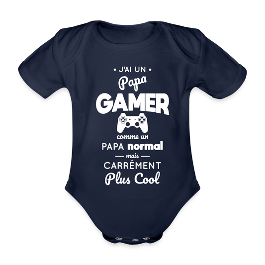 Body Bébé bio manches courtes - J'ai un papa gamer - marine foncé
