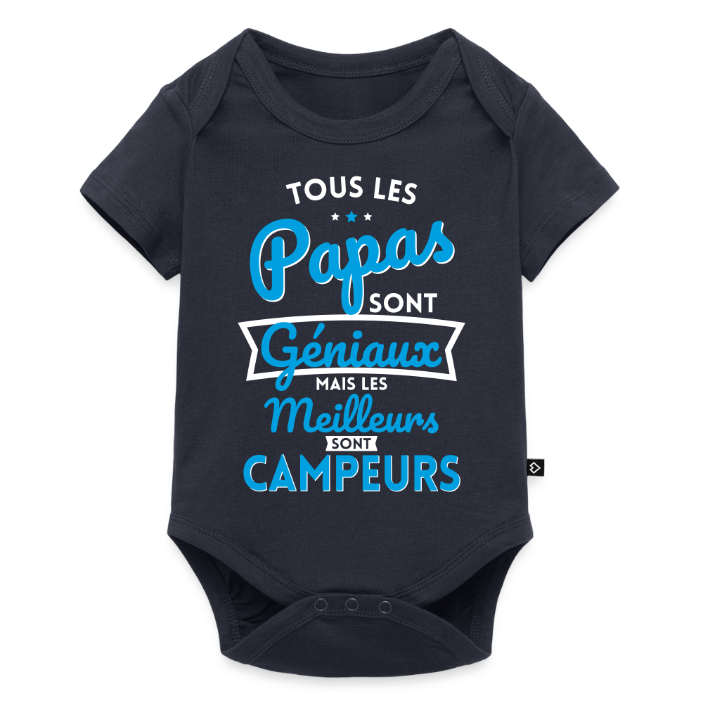 Body Bébé bio manches courtes - Papas géniaux - Les meilleurs sont campeurs - bleu marine