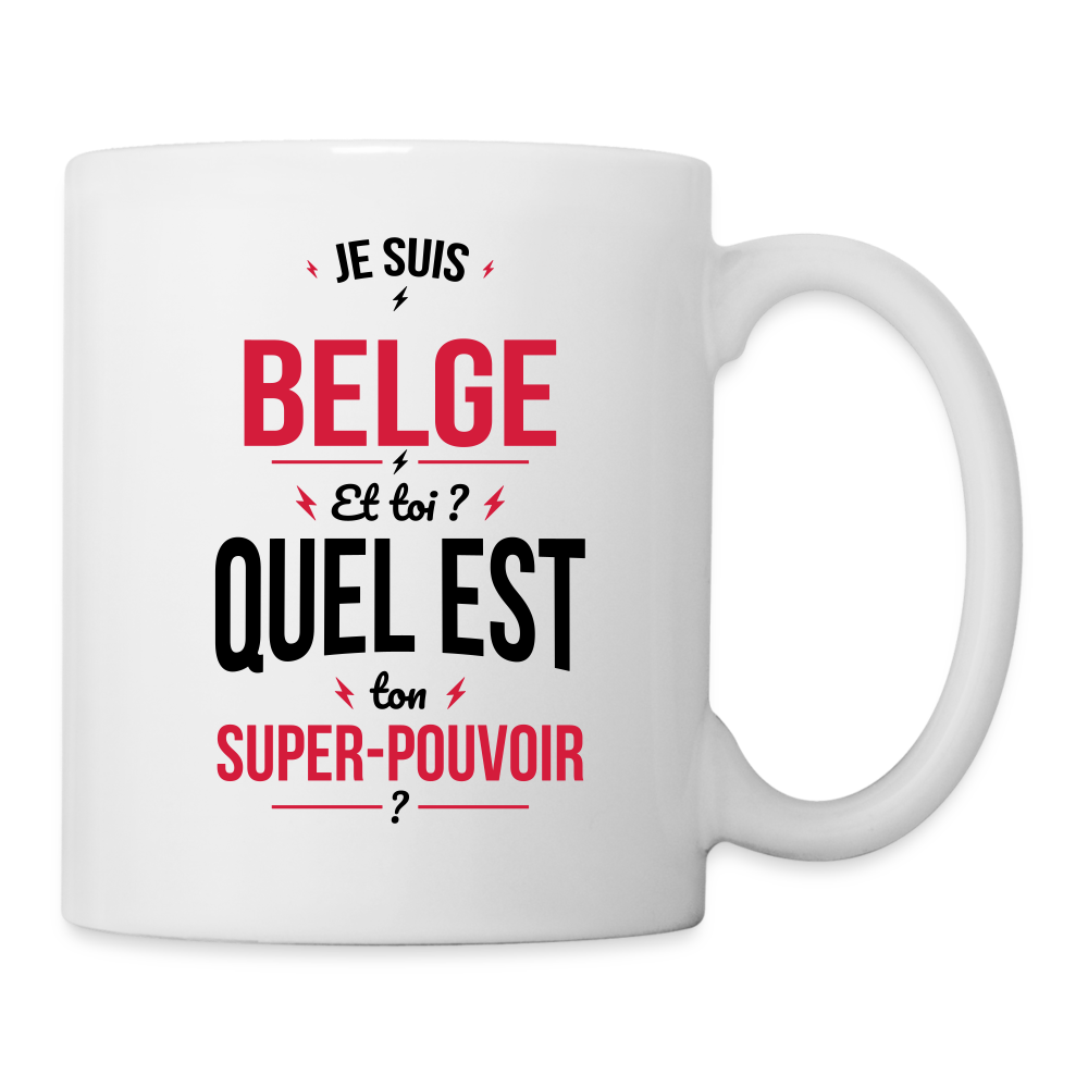 Mug blanc - Je suis Belge - Super-pouvoir - blanc