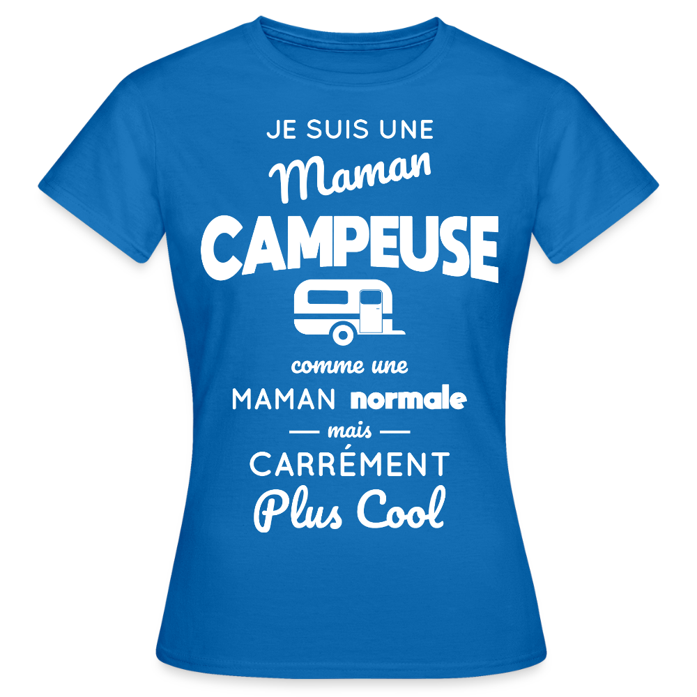 T-shirt Femme - Maman campeuse plus cool - bleu royal