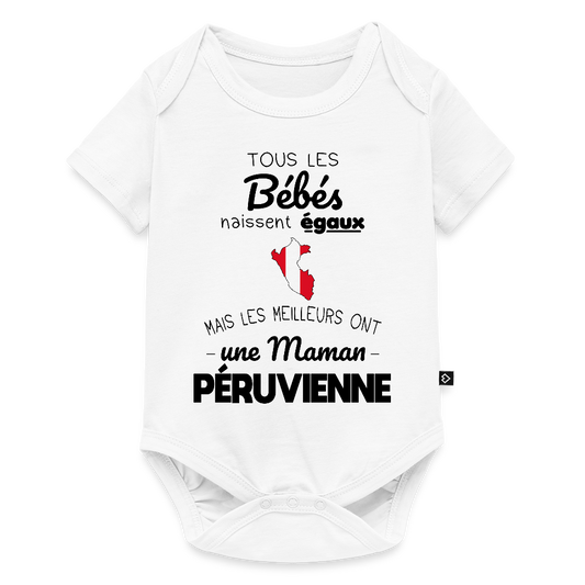 Body Bébé bio manches courtes - Les Meilleurs Ont Une Maman Péruvienne - blanc