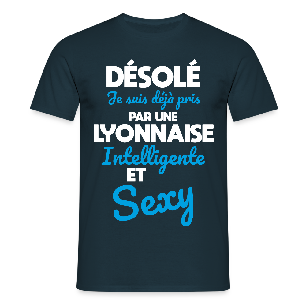 T-shirt Homme -  Je suis déjà pris par une Lyonnaise intelligente et sexy - marine