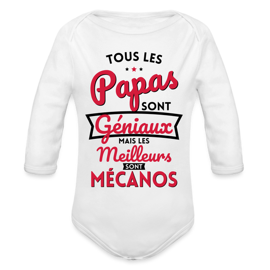 Body Bébé bio manches longues - Papas géniaux - Les meilleurs sont mécanos - blanc