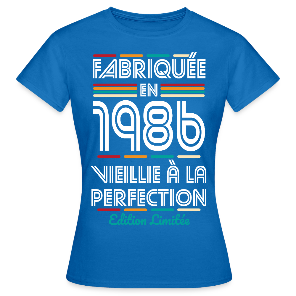 T-shirt anniversaire femme 40 ans – Fabriquée en 1986, Vieillie à la Perfection - bleu royal
