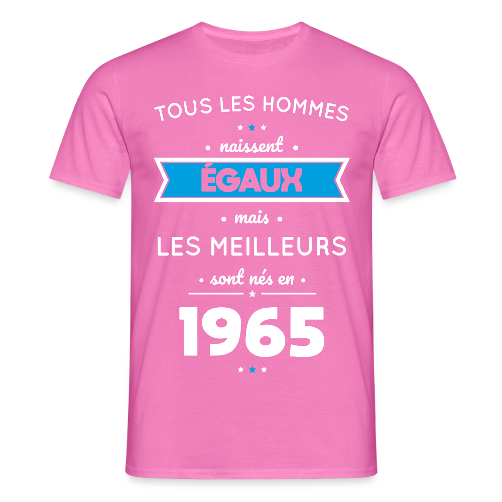 T-shirt Homme - Anniversaire 60 Ans - Les meilleurs sont nés en 1965 - rose