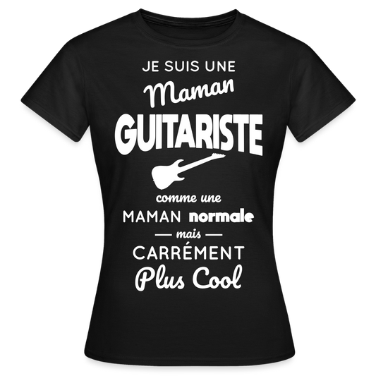T-shirt Femme - Maman guitariste plus cool - noir