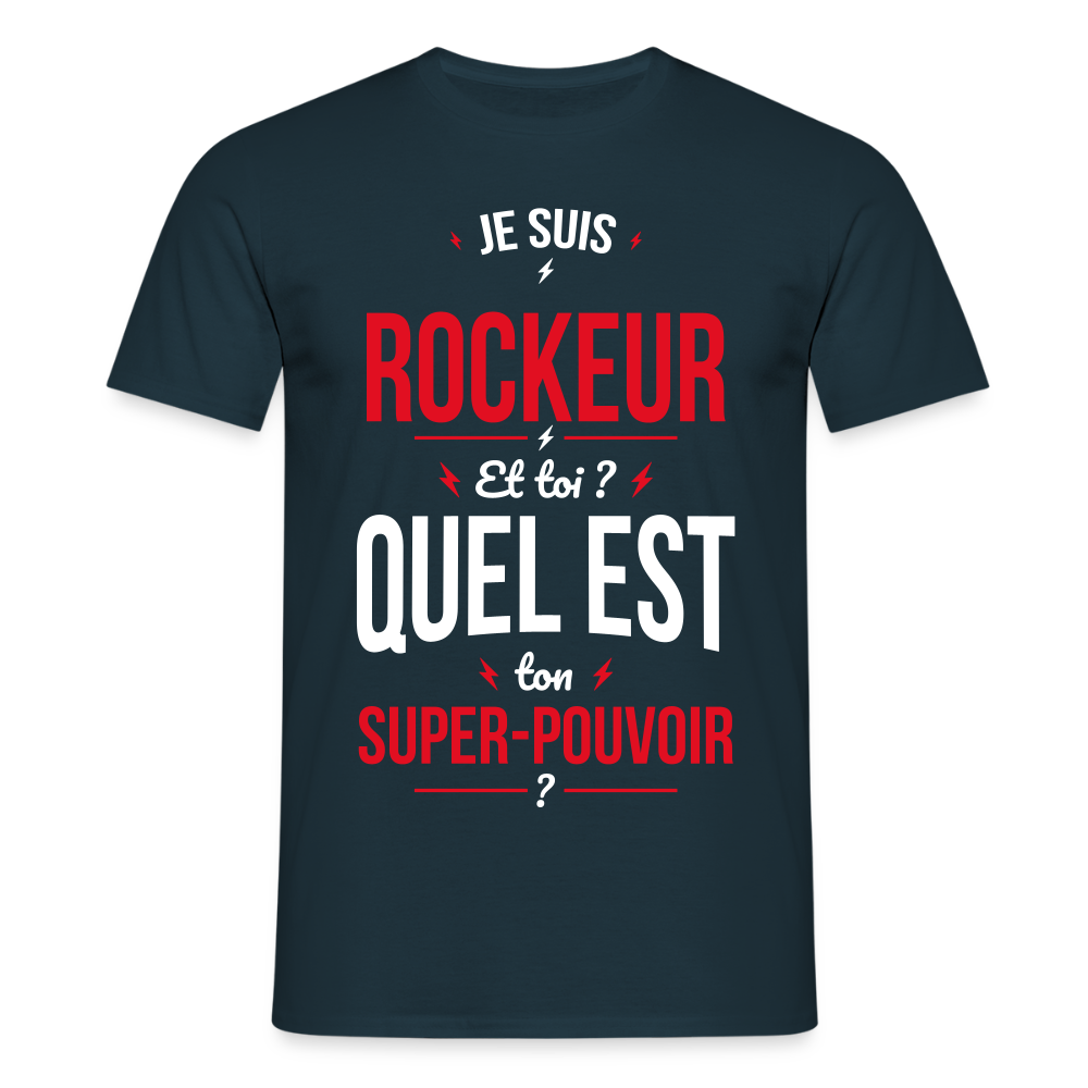 T-shirt Homme - Je suis rockeur - Super-pouvoir - marine