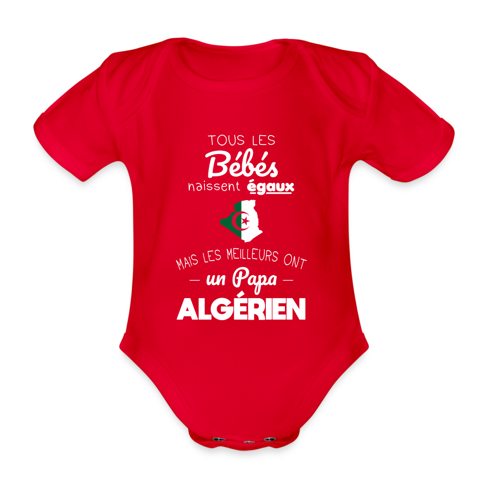 Body Bébé bio manches courtes - Les Meilleurs Ont Un Papa Algérien - rouge