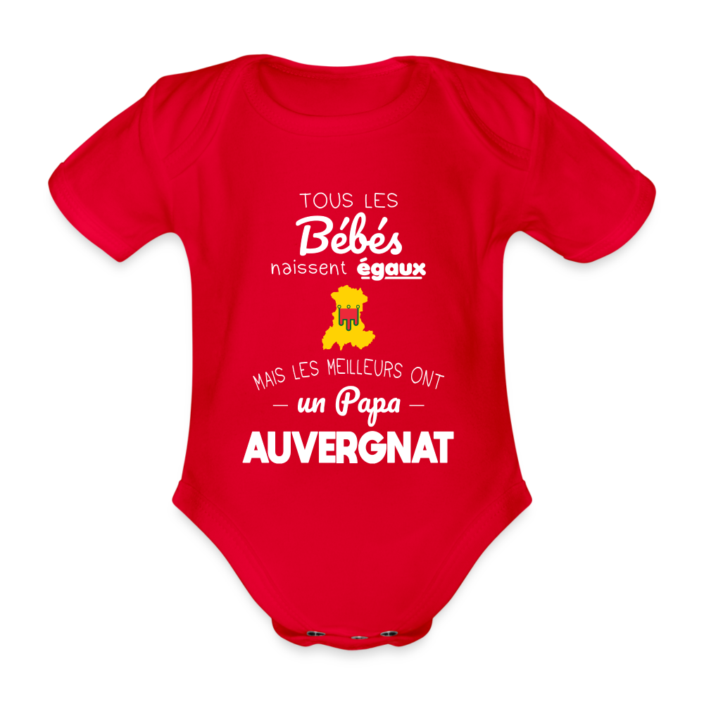 Body Bébé bio manches courtes - Les Meilleurs Ont Un Papa Auvergnat - rouge
