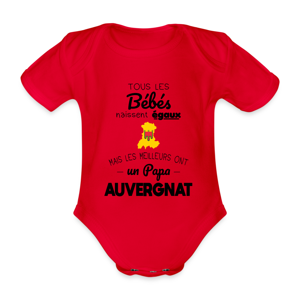 Body Bébé bio manches courtes - Les Meilleurs Ont Un Papa Auvergnat - rouge