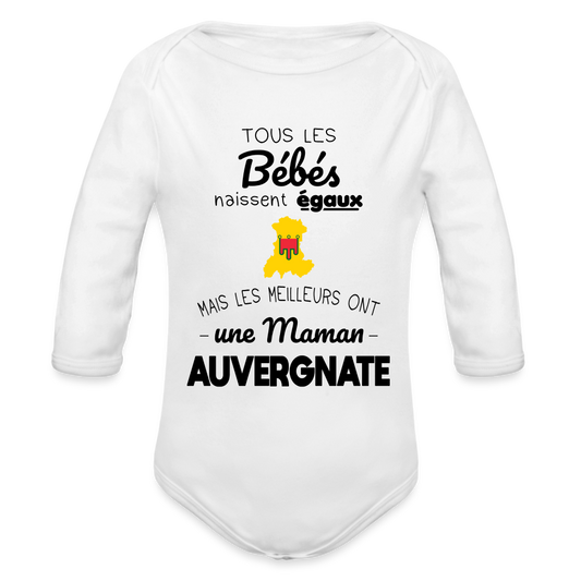 Body Bébé bio manches longues - Les Meilleurs Ont Une Maman Auvergnate - blanc