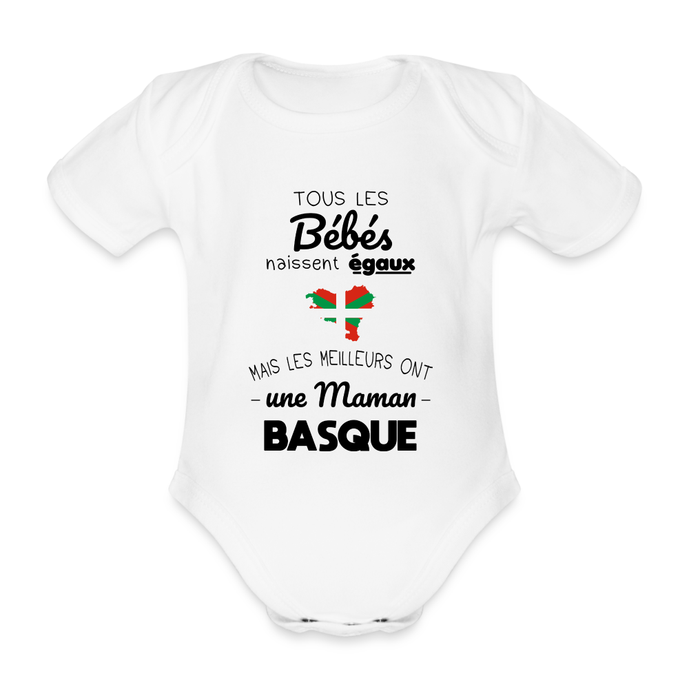 Body Bébé bio manches courtes - Les Meilleurs Ont Une Maman Basque - blanc