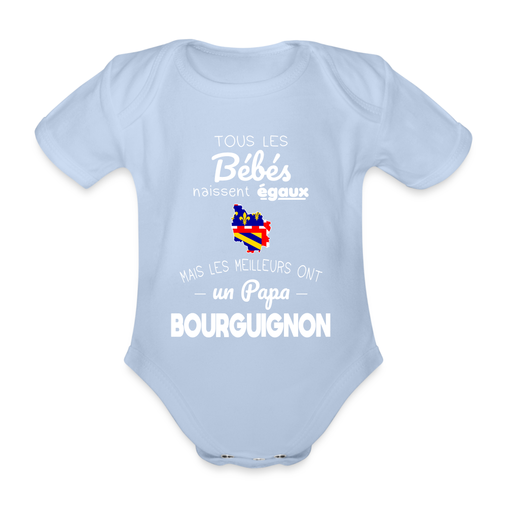 Body Bébé bio manches courtes - Les Meilleurs Ont Un Papa Bourguignon - ciel