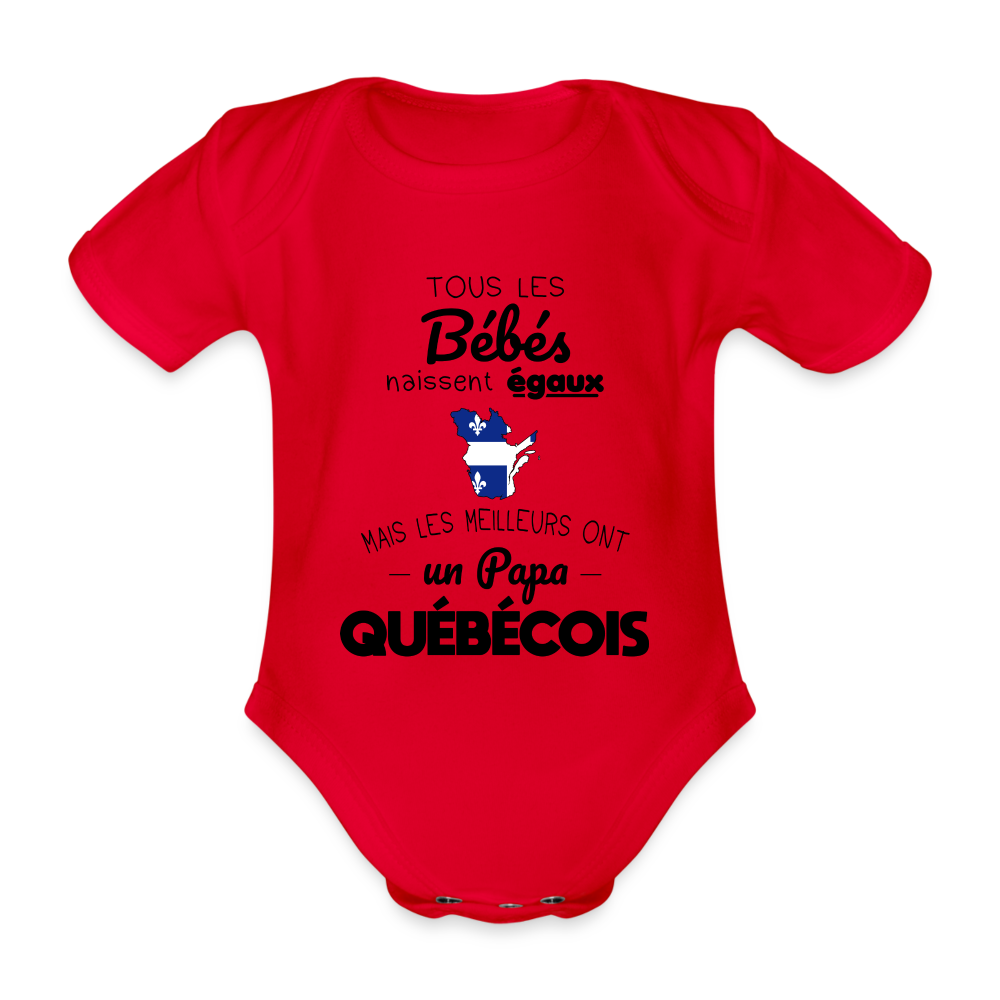 Body Bébé bio manches courtes - Les Meilleurs Ont Un Papa Québécois - rouge
