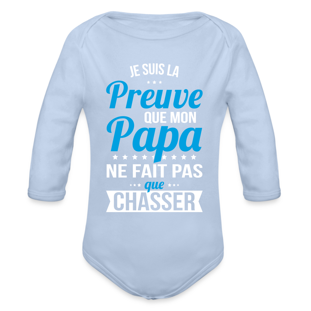 Body Bébé bio manches longues - Mon Papa Ne Fait Pas Que Chasser - ciel
