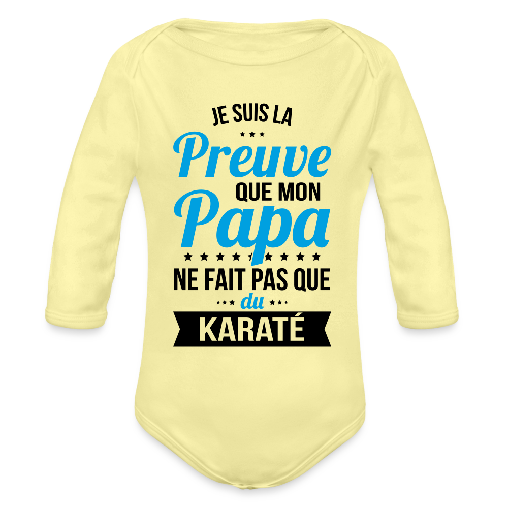 Body Bébé bio manches longues - Mon Papa Ne Fait Pas Que Du Karaté - jaune délavé