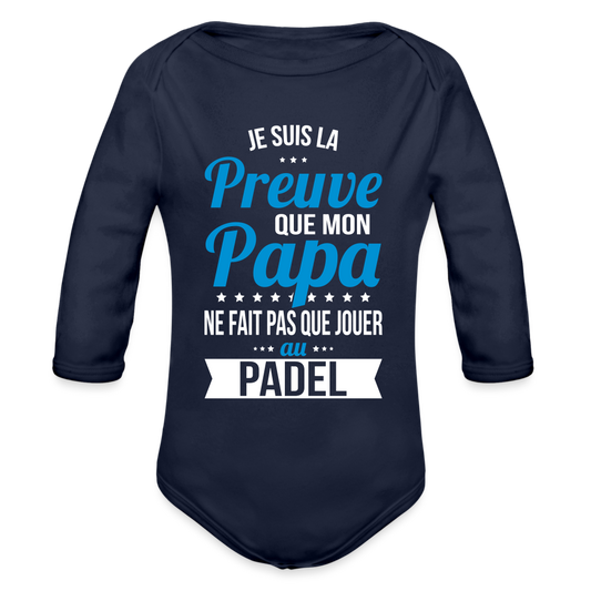 Body Bébé bio manches longues - Mon Papa Ne Fait Pas Que Jouer Au Padel - marine foncé