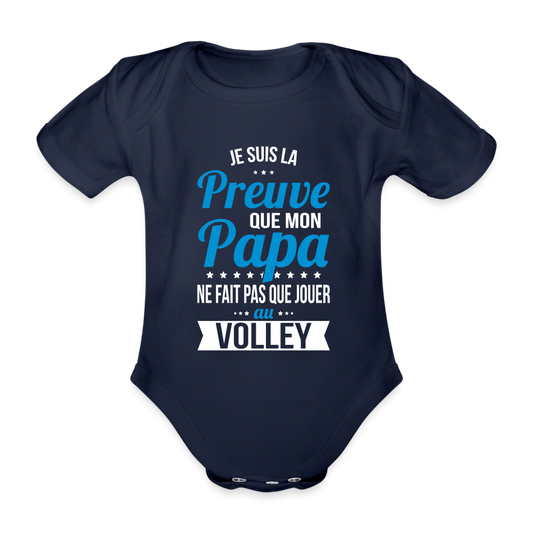 Body Bébé bio manches courtes - Mon Papa Ne Fait Pas Que Jouer Au Volley - marine foncé