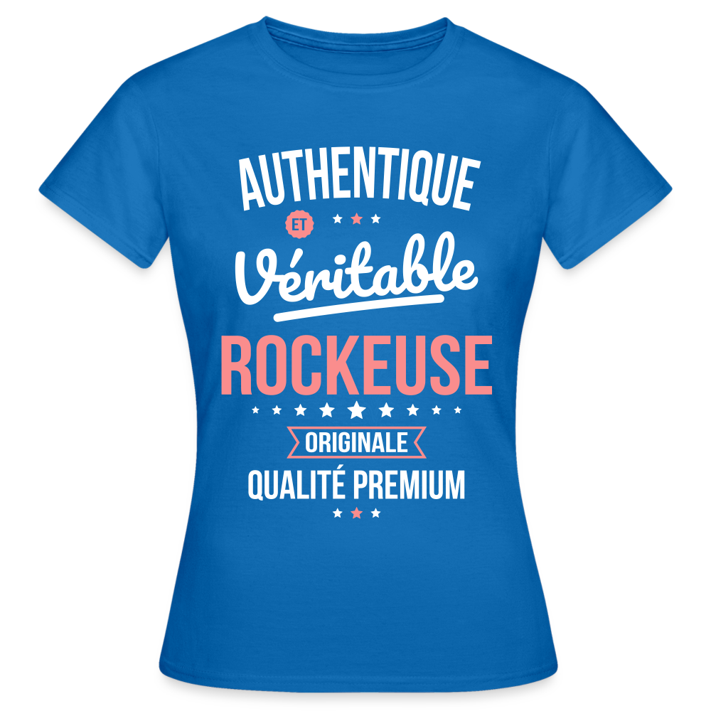 T-shirt Femme - Authentique et véritable Rockeuse - bleu royal