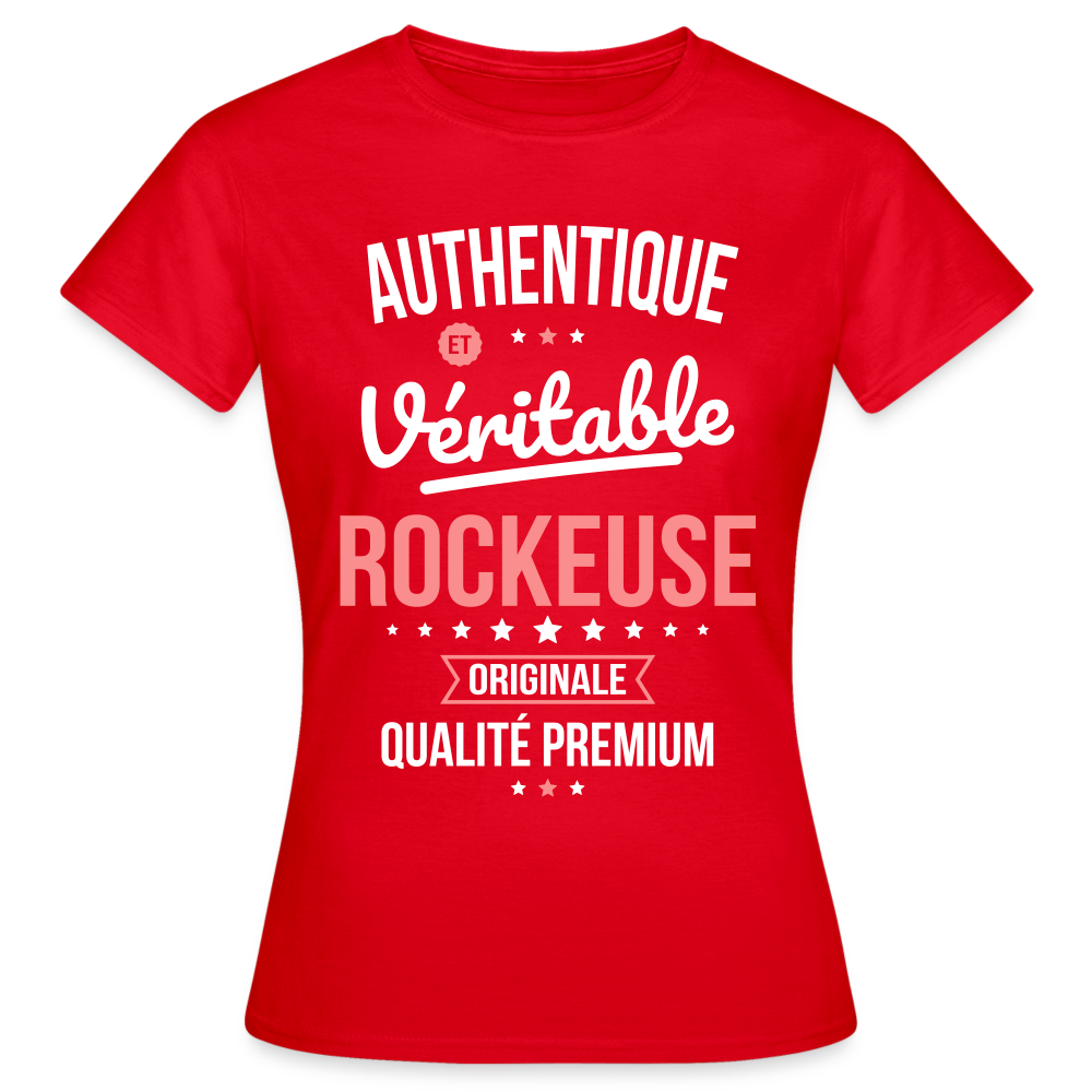 T-shirt Femme - Authentique et véritable Rockeuse - rouge