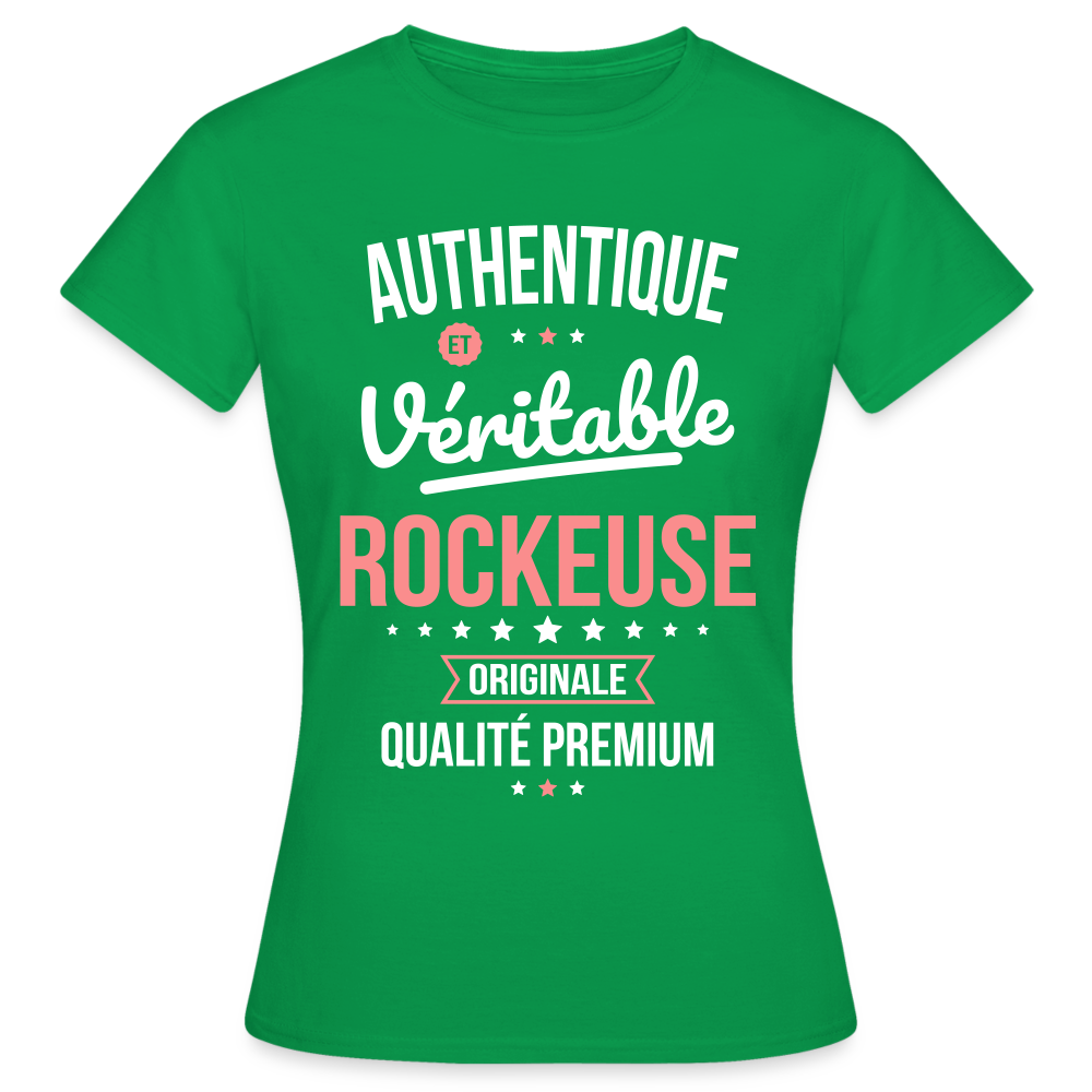 T-shirt Femme - Authentique et véritable Rockeuse - vert