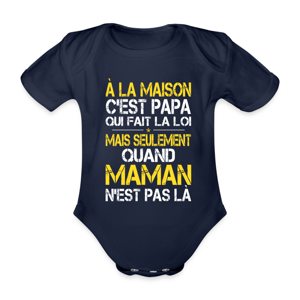 Body Bébé bio manches courtes - Papa fait la loi - marine foncé